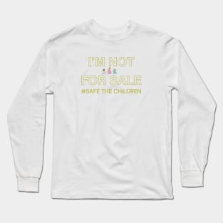 I'm not for sale Long Sleeve T-Shirt